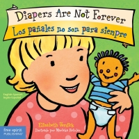 Cover image: Diapers Are Not Forever / Los pañales no son para siempre 9781575424293