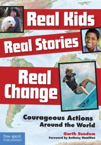 Omslagafbeelding: Real Kids, Real Stories, Real Change 9781575423500
