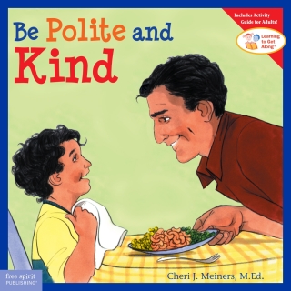 Omslagafbeelding: Be Polite and Kind 1st edition 9781575421513