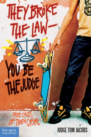 Cover image: They Broke the Law—You Be the Judge 1st edition 9781575421346