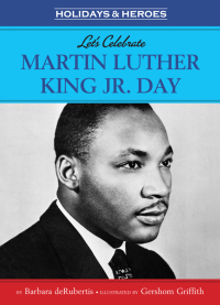 Cover image: Let's Celebrate Martin Luther King, Jr. Day