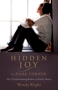 Imagen de portada: Hidden Joy in a Dark Corner: The Transforming Power of God's Story 9780802414960