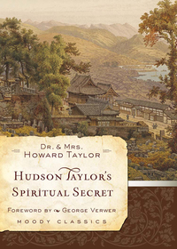 Imagen de portada: Hudson Taylor's Spiritual Secret 9780802456588