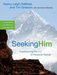 Imagen de portada: Seeking Him: Experiencing the Joy of Personal Revival 9780802413628