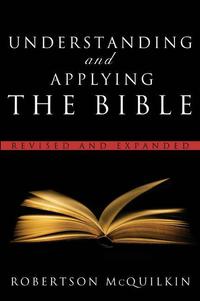 Imagen de portada: Understanding and Applying the Bible: Revised and Expanded 9780802490926
