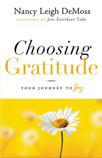 Cover image: Choosing Gratitude: Your Journey to Joy 9780802432551