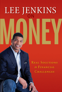 Imagen de portada: Lee Jenkins on Money: Real Solutions to Financial Challenges 9780802488039