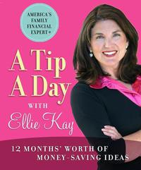 Cover image: A Tip a Day with Ellie Kay: 12 Months' Worth of Money-Saving Ideas 9780802434333