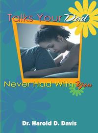 Cover image: Talks Your Dad Never Had With You 9780802462510