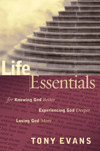 Cover image: Life Essentials for Knowing God Better, Experiencing God Deeper, Loving God More 9780802485748