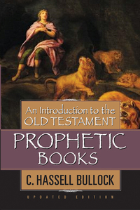 Cover image: An Introduction to the Old Testament Prophetic Books 9780802441546