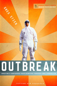 Imagen de portada: Outbreak: Creating a Contagious Youth Ministry Through Viral Evangelism 9780802417947