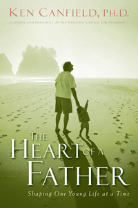 Imagen de portada: The Heart of a Father: How You Can Become a Dad of Destiny 9781881273462