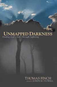 Omslagafbeelding: Unmapped Darkness: Finding God's Path Through Suffering 9780802467508