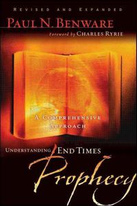 Imagen de portada: Understanding End Times Prophecy: A Comprehensive Approach 9780802490797
