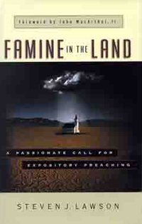 Cover image: Famine in the Land: A Passionate Call for Expository Preaching 9780802411211
