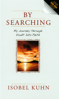 Imagen de portada: By Searching: My Journey Through Doubt Into Faith 9780802400536