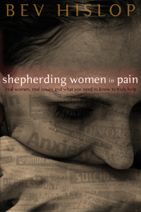 صورة الغلاف: Shepherding Women in Pain: Real Women, Real Issues and What You Need to Know to Truly Help 9780802477057