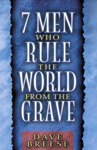 表紙画像: Seven Men Who Rule the World From the Grave 9780802484482