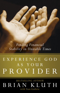Cover image: Experience God as Your Provider: Finding Financial Stability in Unstable Times 9780802444257
