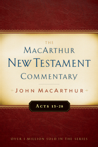 Cover image: Acts 13-28 MacArthur New Testament Commentary 9780802407603