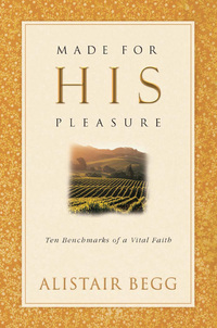 Imagen de portada: Made For His Pleasure: Ten Benchmarks of a Vital Faith 9780802471376