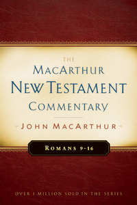 Cover image: Romans 9-16 MacArthur New Testament Commentary 9780802407689