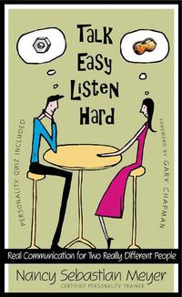 Cover image: Talk Easy, Listen Hard: Real Communication for Two Really Different People 9780802482303