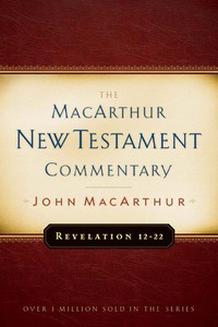 表紙画像: Revelation 12-22 MacArthur New Testament Commentary 9780802407740