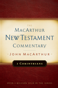 Cover image: 2 Corinthians MacArthur New Testament Commentary 9780802408655