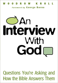 Cover image: An Interview with God: Questions You're Asking and How the Bible Answers Them 9780802416223