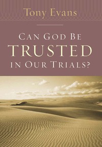 Cover image: Can God Be Trusted in Our Trials? 9780802443793