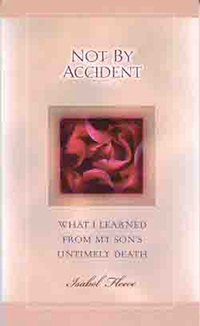 Imagen de portada: Not By Accident: What I Learned From My Son's Untimely Death 9780802465832