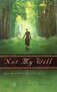 Cover image: Not My Will: How Much Will Surrender Cost 9780802414137