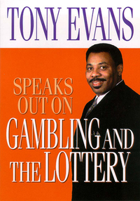 Omslagafbeelding: Tony Evans Speaks Out on Gambling and the Lottery 9780802443854
