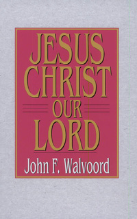 Cover image: Jesus Christ Our Lord 9780802443267