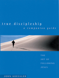 Imagen de portada: True Discipleship Companion Guide: The Art of Following Jesus 9780802416438