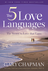 Cover image: The Five Love Languages: How to Express Heartfelt Commitment to Your Mate 9780802473158