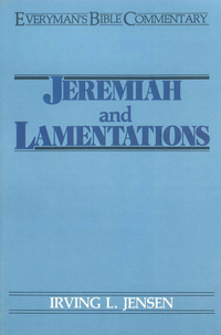 Imagen de portada: Jeremiah & Lamentations- Everyman's Bible Commentary 9780802420244