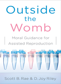 Cover image: Outside the Womb: Moral Guidance for Assisted Reproduction 9780802450425