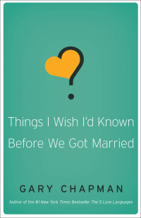 Imagen de portada: Things I Wish I'd Known Before We Got Married 9780802481832
