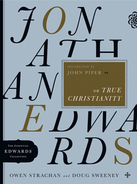 Imagen de portada: Jonathan Edwards on True Christianity 9780802424600