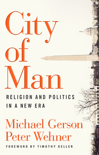 Cover image: City of Man: Religion and Politics in a New Era 9780802458575