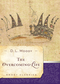 表紙画像: The Overcoming Life 9780802454515