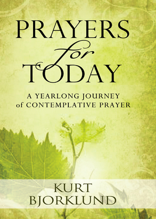 Cover image: Prayers for Today: A Yearlong Journey of Devotional Prayer 9780802463500