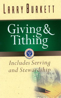 صورة الغلاف: Giving and Tithing: Includes Serving and Stewardship 9780802437372