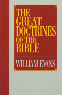 Cover image: The Great Doctrines of the Bible 9780802430960