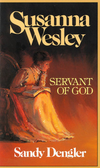 صورة الغلاف: Susanna Wesley: Servant of God 9780802484147