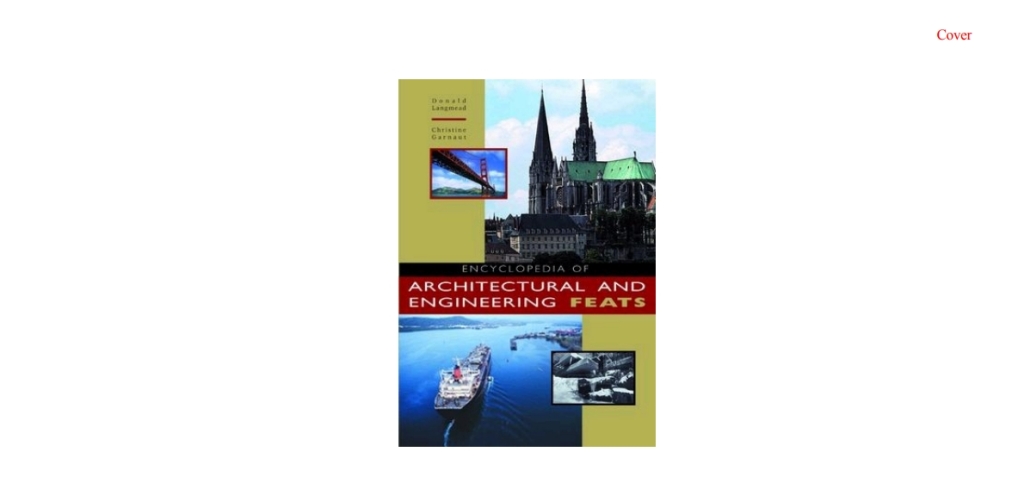 Encyclopedia of Architectural and Engineering Feats 1st Edition