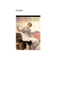 Cover image: Encyclopedia of Women in the Ancient World 1st edition